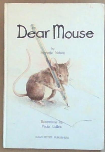 Dear Mouse
