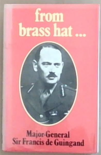 From Brass Hat to Bowler Hat