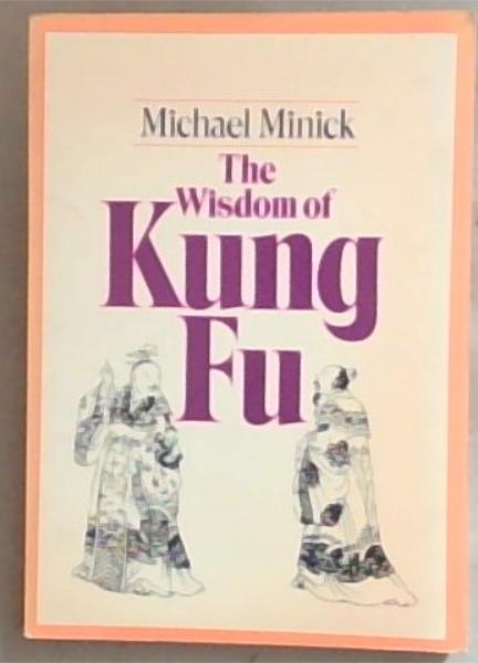 The Wisdom of Kung Fu