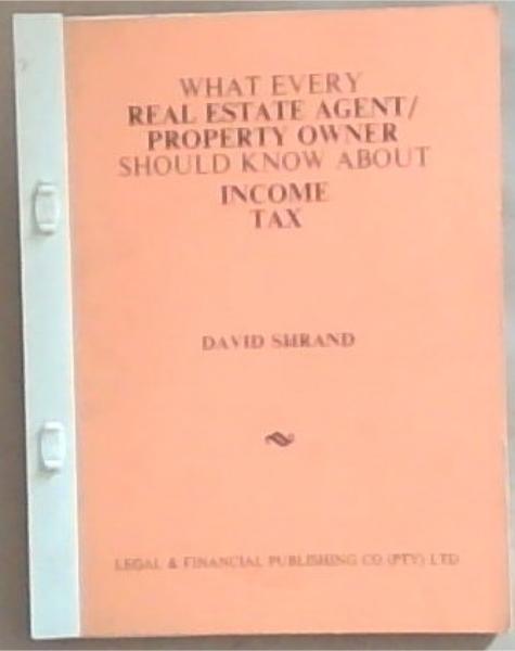 What Every Real Estate Agent/Property Owner Should Know About Income Tax