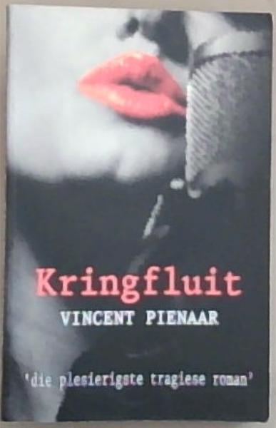 Kringfluit : Die Plesierigste Tragiese Roman