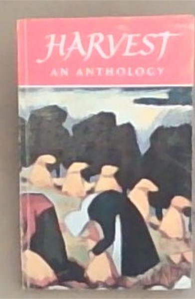 Image for Harvest: An anthology from the first decade of a South African publisher Harvest: An anthology from the first decade of a South African publisher