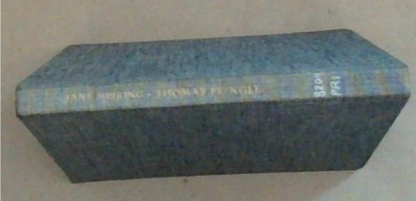 Thomas Pringle , His Life and Times