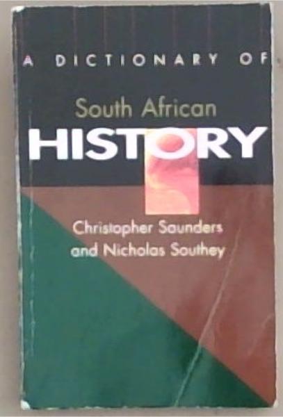 A dictionary of South African history