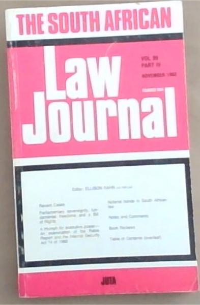 The South African Law Journal, Volume 99 Part 4, Nov. 1982