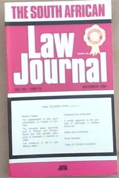 The South African Law Journal, Volume 101 Part 4, Nov. 1984