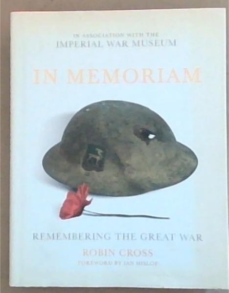 In Memoriam : remembering the great war