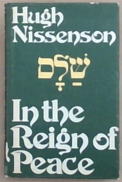 In the Reign of Peace