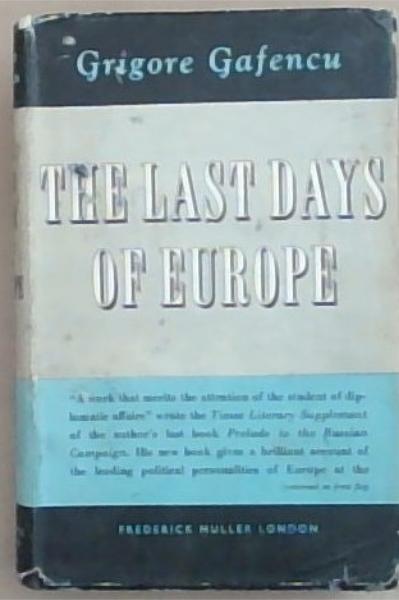 The Last Days of Europe : A Diplomatic Journey in 1939