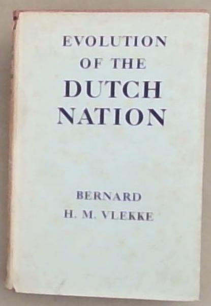 Evolution of the Dutch Nation