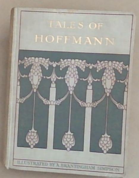 Tales of Hoffmann: retold rom Offenbach's Opera