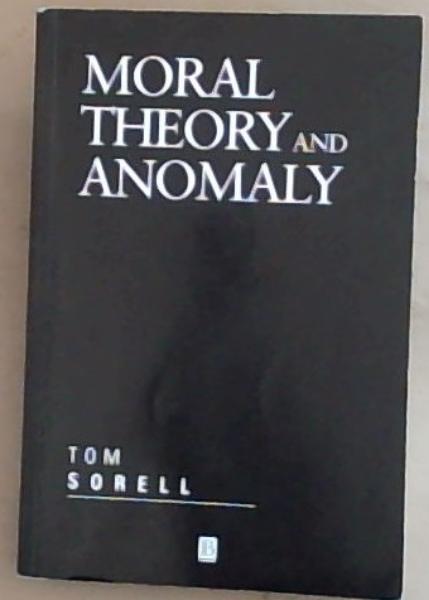 Moral Theory and Anomaly