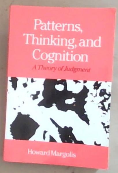 Patterns, Thinking, and Cognition: A Theory of Judgment