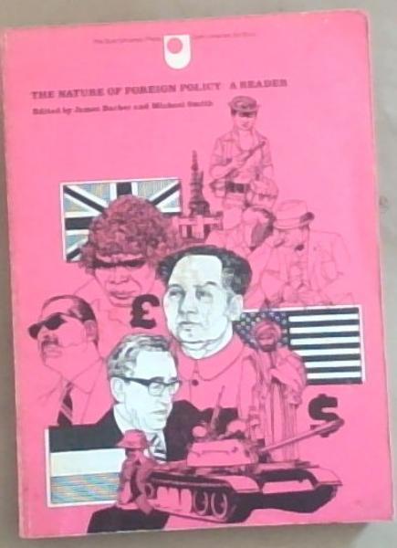 Nature of Foreign Policy : a reader