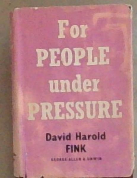 For People Under Pressure