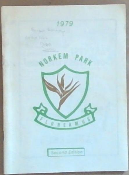 Norkem Park Primary School - November 1979. 2nd Edition.