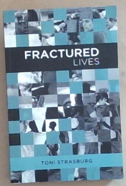 Fractured Lives