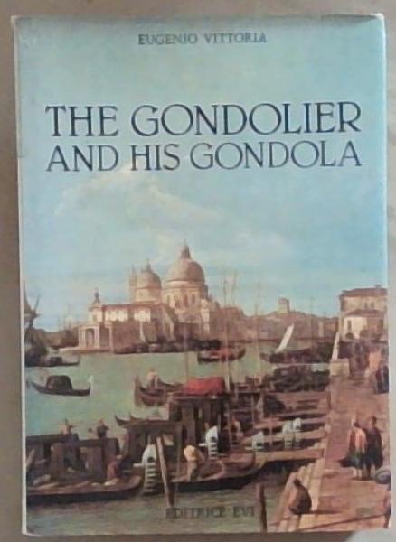 The Gondolier and his Gondola
