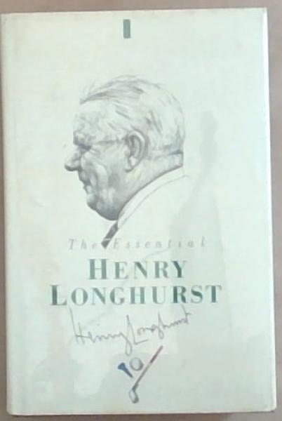 The Essential Henry Longhurst