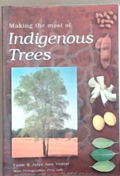 Making the Most of Indigenous Trees