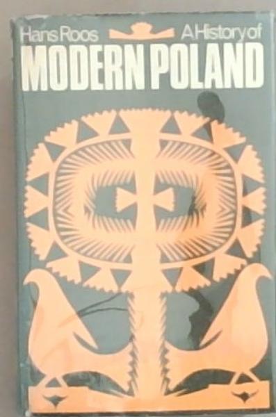 A History of Modern Poland