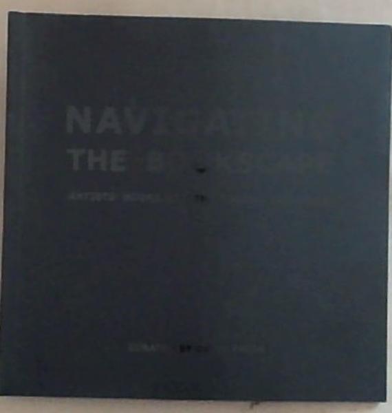 Navigating the Bookscape: Artists' Books and the Digital interface