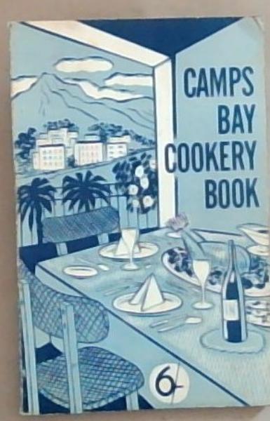Camps Bay Cookery Book