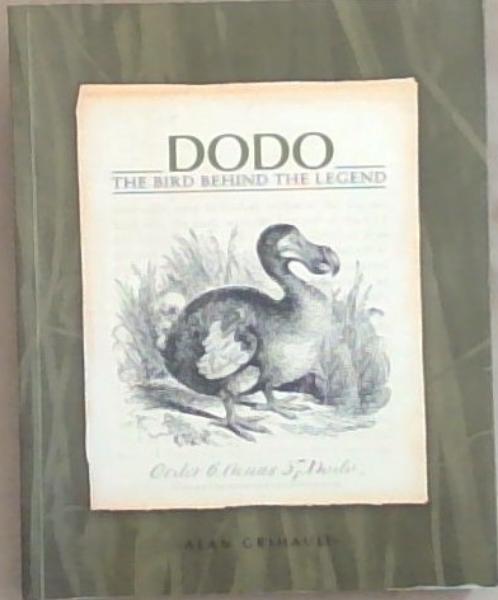 Dodo: The Bird Behind the Legend