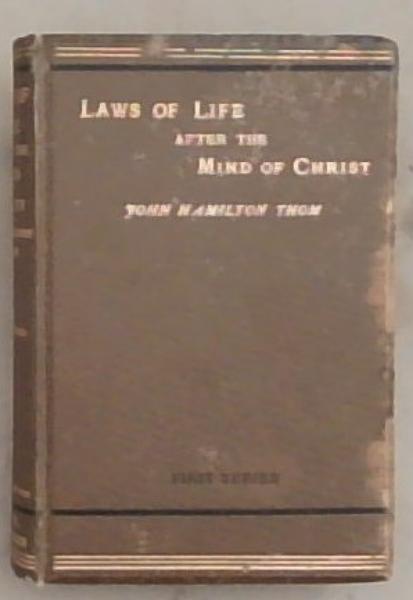 Laws of Life After the Mind of Christ