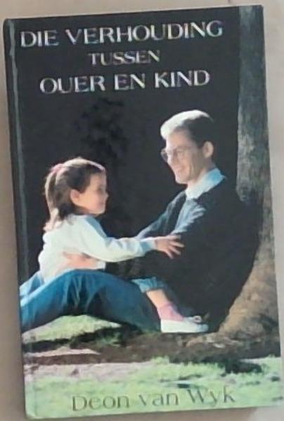 Die Verhouding Tussen Ouer en Kind
