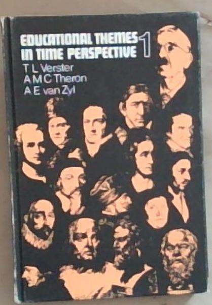 Educational Themes In Time Perspective Part 1