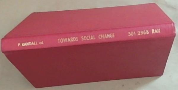 Towards Social Change; SPRO - Publications Number 6
