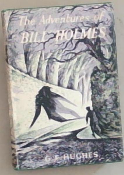 The Adventures of Bill Holmes