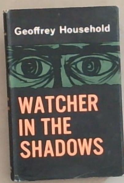 Watcher in the Shadows