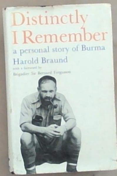 Distinctly I Remember: A Personal Story of Burma