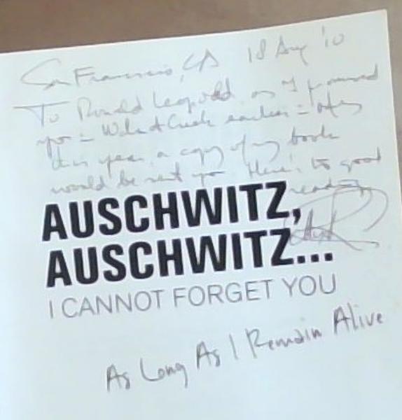 Auschwitz, Auschwitz.I Cannot Forget You. As Long As I Remain Alive