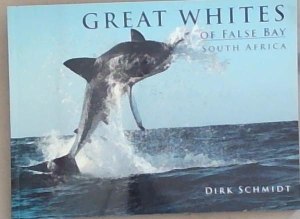 Great Whites of False Bay - South Africa [signed]