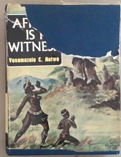 Image for Africa is my Witness Africa is my Witness