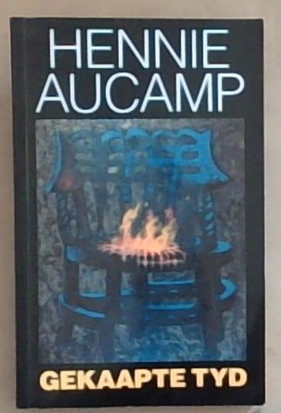 Image for Gekaapte Tyd: n Kladboek, september 1994-Maart 1995 (Afrikaans Edition) Gekaapte Tyd: n Kladboek, september 1994-Maart 1995 (Afrikaans Edition)