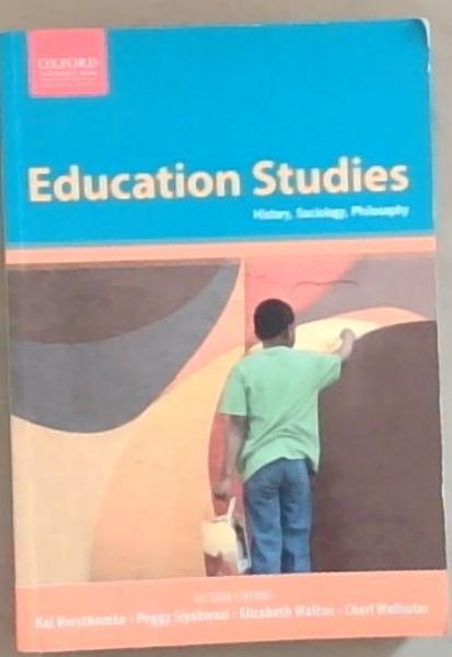 Image for Education Studies: History, Sociology, Philosophy Education Studies: History, Sociology, Philosophy
