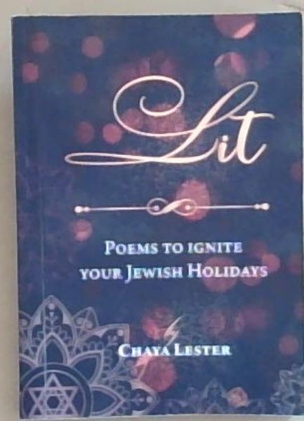 Lit: Poems to Ignite Your Jewish Holidays
