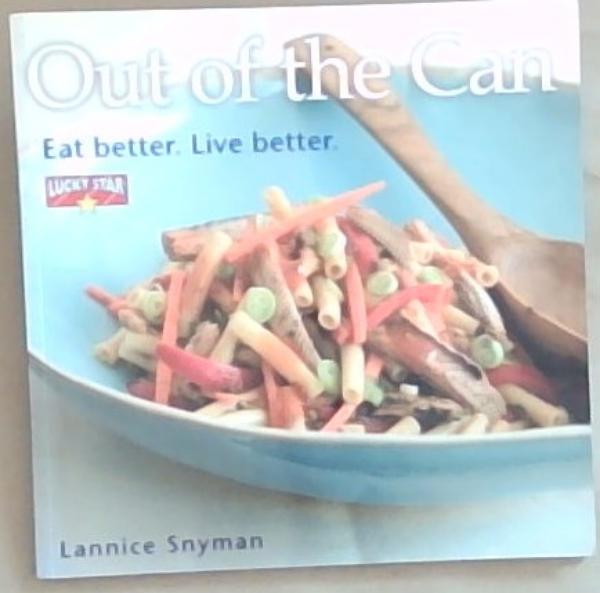 Out Of The Can : Eat Better. Live better.