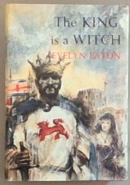 The King Is A Witch