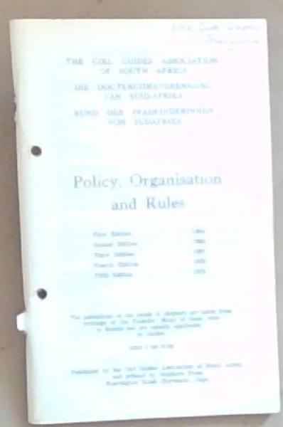 The Girl Guides Association Of South Africa: Policy, Organisation And Rules