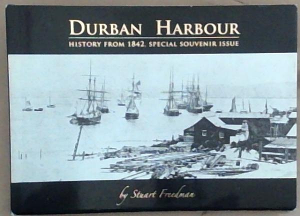 Durban Harbour: History Of Durban Harbour From 1842