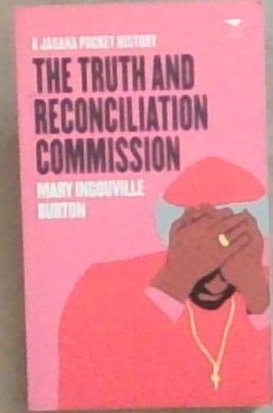 The Truth and Reconciliation Commission