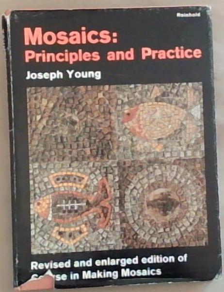 Mosaics : principles and practice
