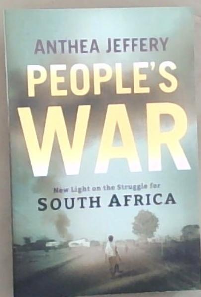 Image for People's War: New Light on the Struggle for South Africa People's War: New Light on the Struggle for South Africa