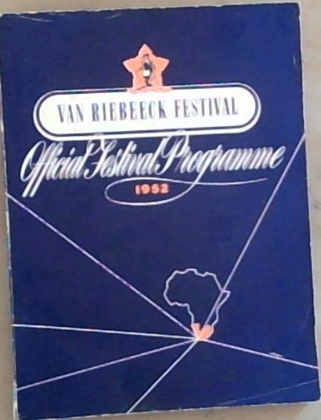 Official Programme of the Van Riebeeck Festival