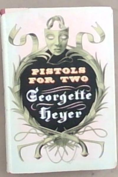 Pistols for Two , and other stories